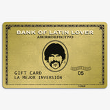 GIFT CARD LATIN LOVER