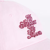 GORRA NO SUELTES MI MANO ROSA