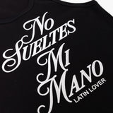 TANK TOP NO SUELTES MI MANO NEGRO